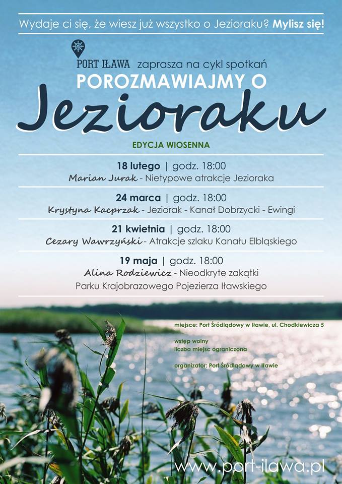 Porozmawiajmy o Jezioraku – 24 marca – 19 maja 2016 r.